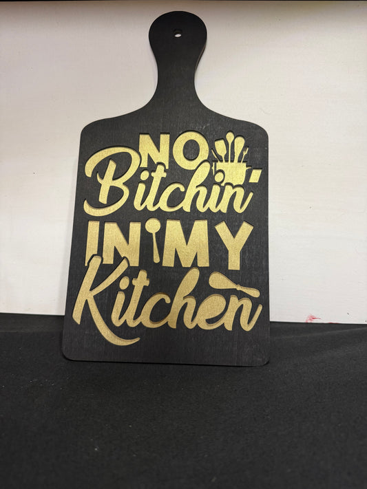 wall hanger - No Bitchin in my Kitchen